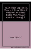 The American Experiment, Volume II