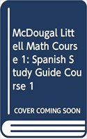 McDougal Littell Math Course 1: Spanish Study Guide Course 1(McDougal Littell Math Course 1)