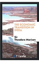 THE ECONOMIC TRANSITION IN INDIA