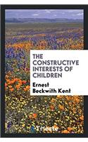 The Constructive Interests of Children