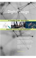 Digital Design A Complete Guide - 2019 Edition