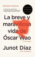 Breve Y Maravillosa Vida de Óscar Wao / The Brief, Wondrous Life of Oscar Wao