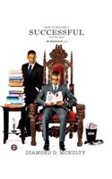 How to Become a Successful Young Man Workbook