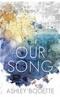 Our Song