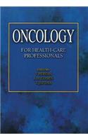 Oncology for Health-Care Professionals