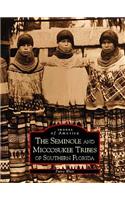 Seminole and Miccosukee Tribes of Southern Florida