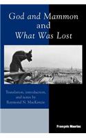God and Mammon and What Was Lost
