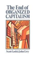 End of Organised Capitalism