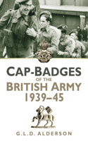 Cap Badges of the British Army 1939-1945