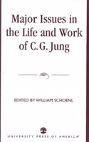 Major Issues in the Life and Work of C.G. Jung