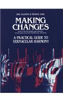 Making Changes: A Practical Guide to Vernacular Harmony