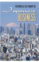 Historical Dictionary of Japanese Business
