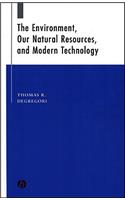 Environment, Our Natural Resources and Modern Technology