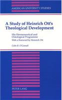 Study of Heinrich Ott's Theological Development