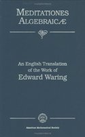 Meditationes Algebraicae, an English Translation of the Work of Edward Waring