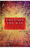 Prepare the Way