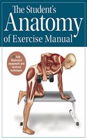 The Student's Anatomy of Exercise Manual