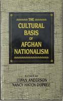 The Cultural Basis of Afghan Nationalism