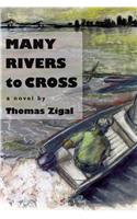 Many Rivers to Cross