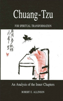 Chuang-Tzu for Spiritual Transformation