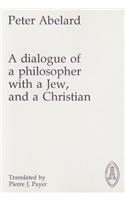 Dialogue of a Philosopher with a Jew and a Christian