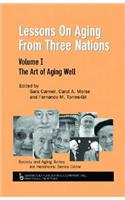 Lessons on Aging from Three Nations: The Art of Aging Well