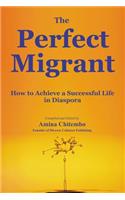 Perfect Migrant