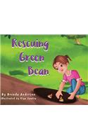 Rescuing Green Bean