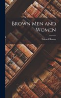 Brown Men and Women