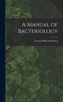 A Manual of Bacteriology