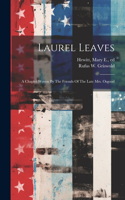 Laurel Leaves