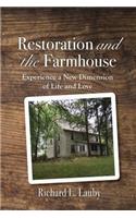 Restoration and the Farmhouse