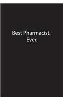 Best Pharmacist. Ever.