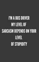 I'm A Bus Driver