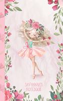 Savannah's Notebook: Dance & Ballet Jorunal for Girls, 108 lined pages 6x9