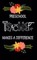 Preschool Teacher Makes A difference