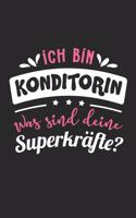 Ich Bin Konditorin Was Sind Deine Superkräfte?