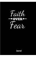 Faith Over Fear Journal: A Notebook for Christians & Spiritual People