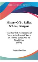 History Of St. Rollox School, Glasgow