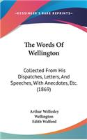 Words Of Wellington