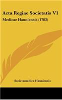 ACTA Regiae Societatis V1: Medicae Hauniensis (1783)