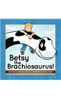 Betsy the Brachiosaurus