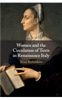 Women and the Circulation of Texts in Renaissance Italy