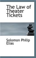 Law of Theater Tickets
