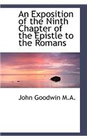 An Exposition of the Ninth Chapter of the Epistle to the Romans