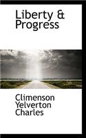 Liberty & Progress: (English)