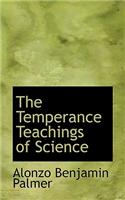 The Temperance Teachings of Science