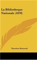 La Bibliotheque Nationale (1878)