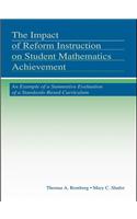 The Impact of Reform Instruction on Student Mathematics Achievement