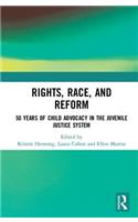 Rights, Race, and Reform